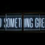 Board Goals - Do Something Great neon sign
